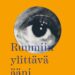 Tuomas Aitonurmen leikilliset esseet pohtivat taidetta traumojen kautta