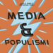 Populistisen journalismin hetteiköt ja kaikukammiot