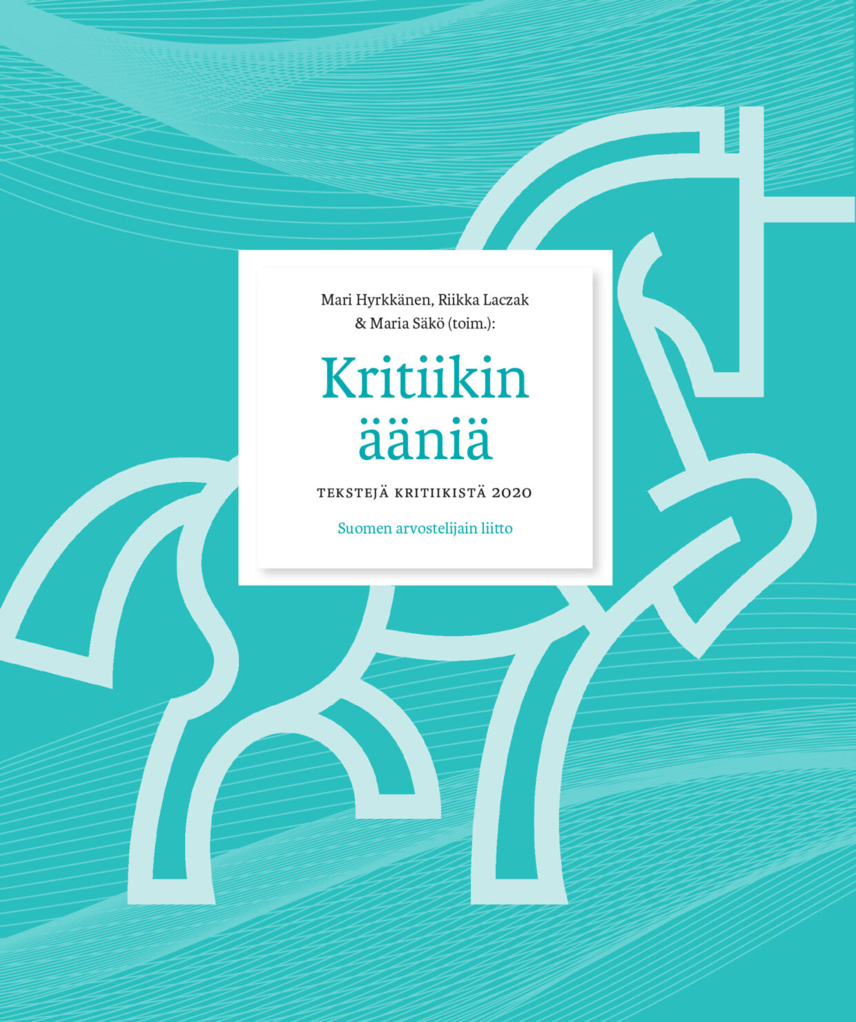 Kuva: Kritiikin ääniä -juhlavuosikirjan kansi. SARVin 70-vuotisjuhlavuoden visuaalisen ilmeen on suunnitellut Samppa Ranta.