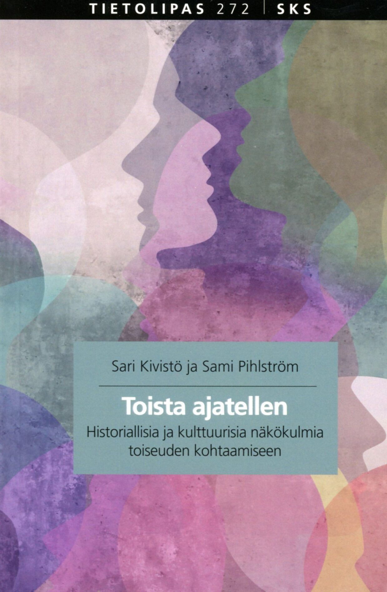 Toista ajatellen ei ajattele toista tarpeeksi